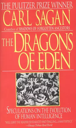 Dragons of Eden: Speculations on the Evolution of Human Intelligence — 2933508 — 1