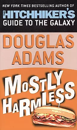 Mostly Harmless (Hitchhiker`s Guide to the Galaxy) — 2458936 — 1