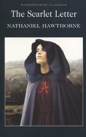 The Scarlet Letter (мWordsworth Classics) Hawthorne — 2724825 — 1