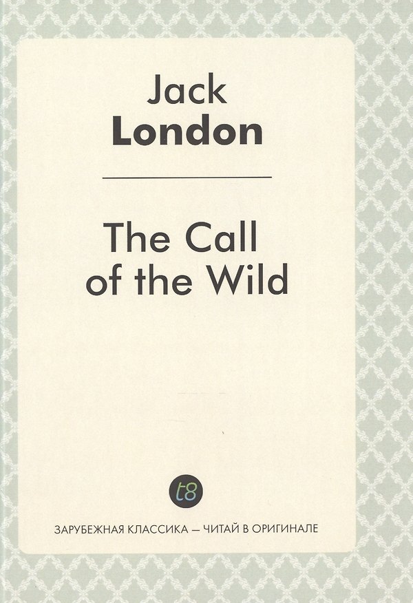 Книга The Call of the Wild (Джек Лондон) — 1