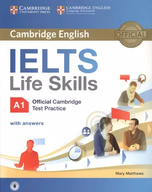 IELTS Life Skills Official Cambridge Test Practice A1 SB with Answers and Audio — 2704802 — 1