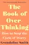 The Book of Overthinking : How to Stop the Cycle of Worry — 2890187 — 1