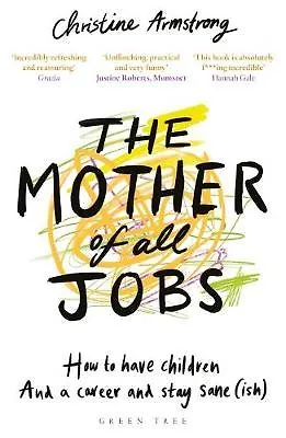 ΠΠ½ΠΈΠ³Π° The Mother of all Jobs (Christine Armstrong) β 1