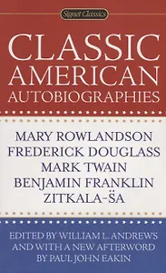 Classic American Autobiographies