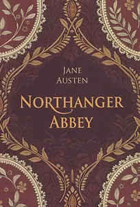 Northanger Abbey / Нортенгерское аббатство (английский язык, неадаптир.)