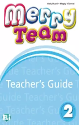 MERRY TEAM 2 Teacher's Guide + class CD — 308871 — 1