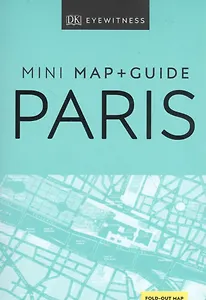Eyewitness Paris (2020) (Mini Map and Guide)