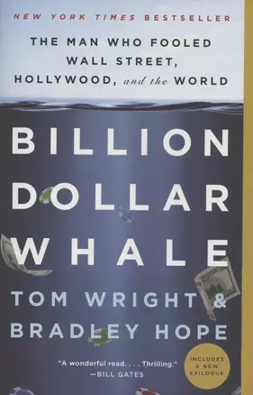 Billion Dollar Whale: The Man Who Fooled Wall Street, Hollywood, and the World — 2972044 — 1