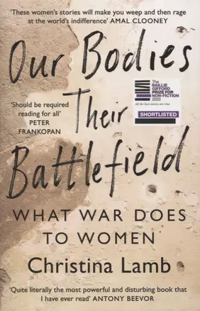 Our Bodies, Their Battlefield: What War Does To Women — 2871956 — 1