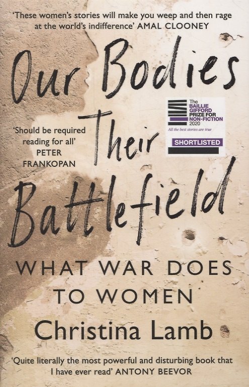 ΠΠ½ΠΈΠ³Π° Our Bodies, Their Battlefield: What War Does To Women () β 1