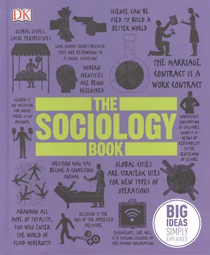 Книга The Sociology Book. Big Ideas Simply Explained ()