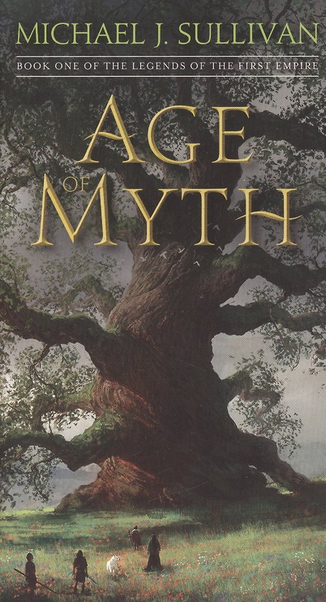 Книга Age of Myth Book One of The Legends of the First Empire (м) Sullivan (Michael Sullivan) — 1