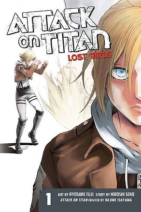Книга Attack on Titan: Lost Girls the Manga 1 (Hajime Isayama)