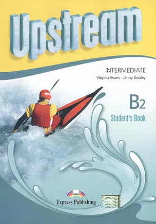 Upstream Intermediate B2. Students Book — 2530006 — 1