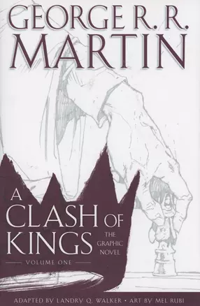 A Clash of Kings: The Graphic Novel: Volume One — 2933592 — 1