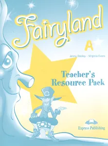 Fairyland 3. Teacher's Resource Pack