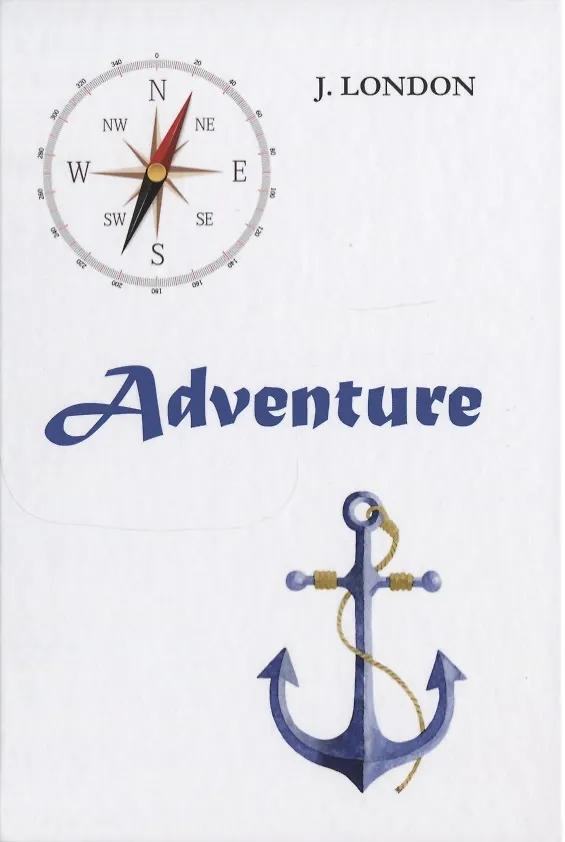 Книга Adventure = Приключения: на англ.яз. London J. (Джек Лондон) — 1