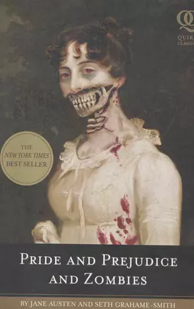 Pride and Prejudice and Zombies / (мягк) (Quirk Classics). Austen J. (ВБС Логистик) — 2275314 — 1