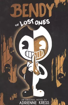 The Lost Ones (Bendy and the Ink Machine, Book 2) — 2933874 — 1