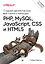 Создаем динамические веб-сайты с помощью PHP, MySQL, JavaScript, CSS и HTML5. 6-е изд. — 2947215 — 1