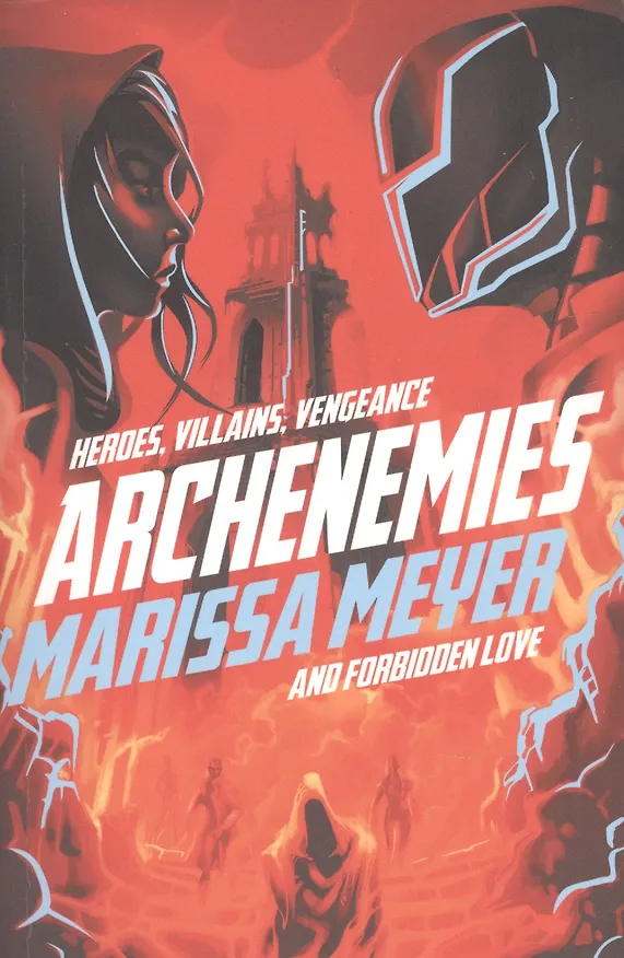 Книга Archenemies (Marissa Meyer) — 2