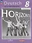 Horizonte. Немецкий язык. 8 класс. Второй иностранный язык. Рабочая тетрадь — 3107471 — 1