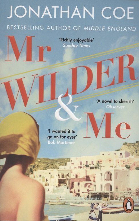 Книга Mr Wilder and Me (Jonathan Coe) — 1