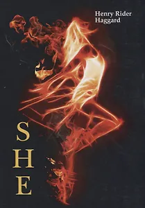 She = Она: история приключения: роман на английском языке