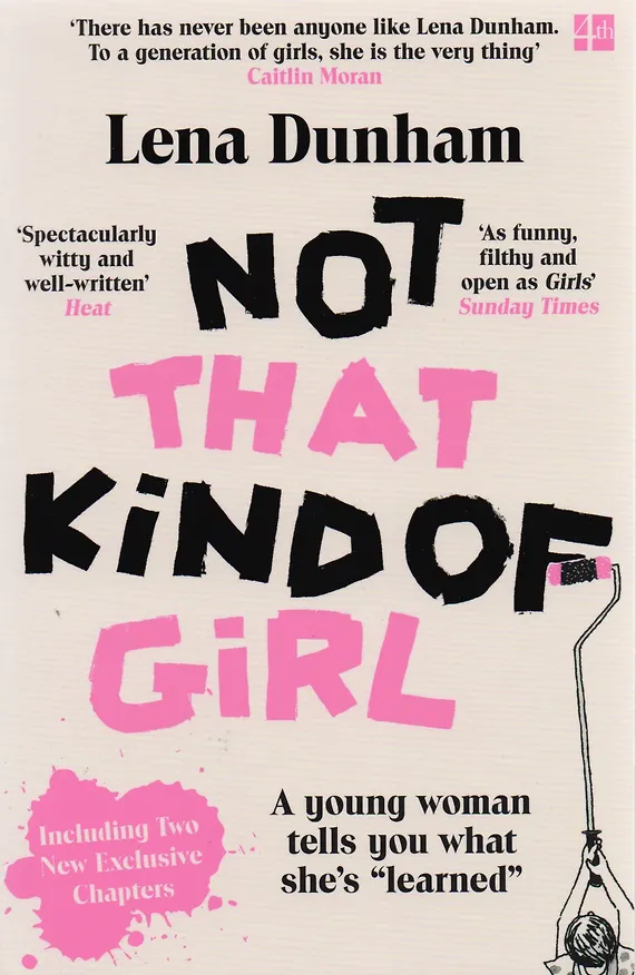 Книга Not That Kind of Girl (Lena Dunham) — 1