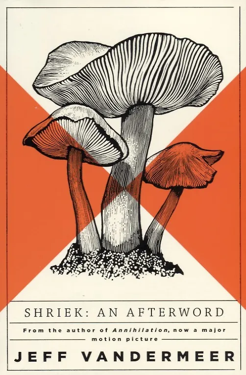 Книга Shriek: An Afterword (Jeff VanderMeer) — 1