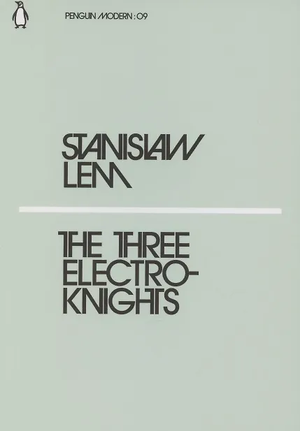 Книга The Three Electroknights (Stanislaw Lem) — 1