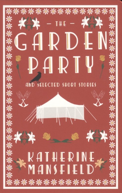 

The Garden Party and Selected Short Stories