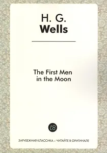 The First Men in the Moon