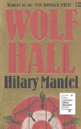 Wolf Hall: Winner of the Man Booker Prize — 2847310 — 1