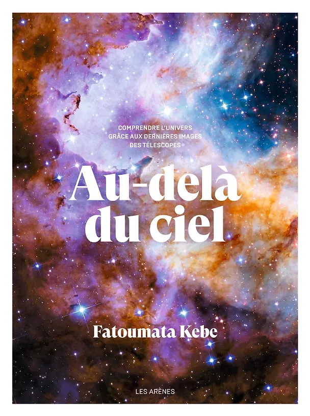 Книга Фантастический космос. Визуальное путешествие от Солнца до края Вселенной (Фатумата Кебе) — 1