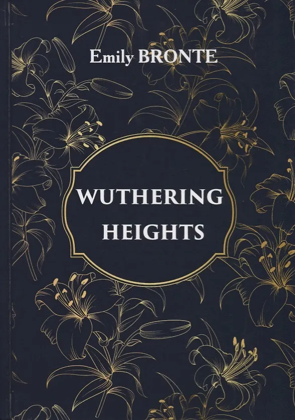 Книга Wuthering Heights = Грозовой перевал: роман на англ.яз (Эмили Джейн Бронте) — 1