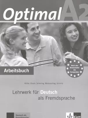 Optimal A2 : Arbeitsbuch : Lehrwerk fur Deutsch ais Fremdsprache — 2704824 — 1