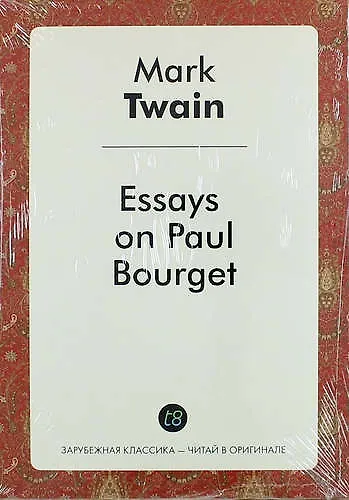 Книга Essays on Paul Bourget (Mark Twain) — 1