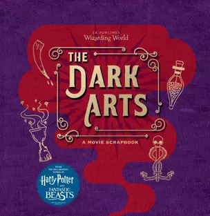 J.K. Rowling's Wizarding World - The Dark Arts: A Movie Scrapbook — 2872508 — 1