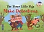 Три поросенка становятся детективами =The Three Little Pigs Make Detectives. - на английском языке — 2155208 — 2