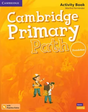 Cambridge Primary Path. Foundation Level. Activity Book with Practice Extra — 2973411 — 1