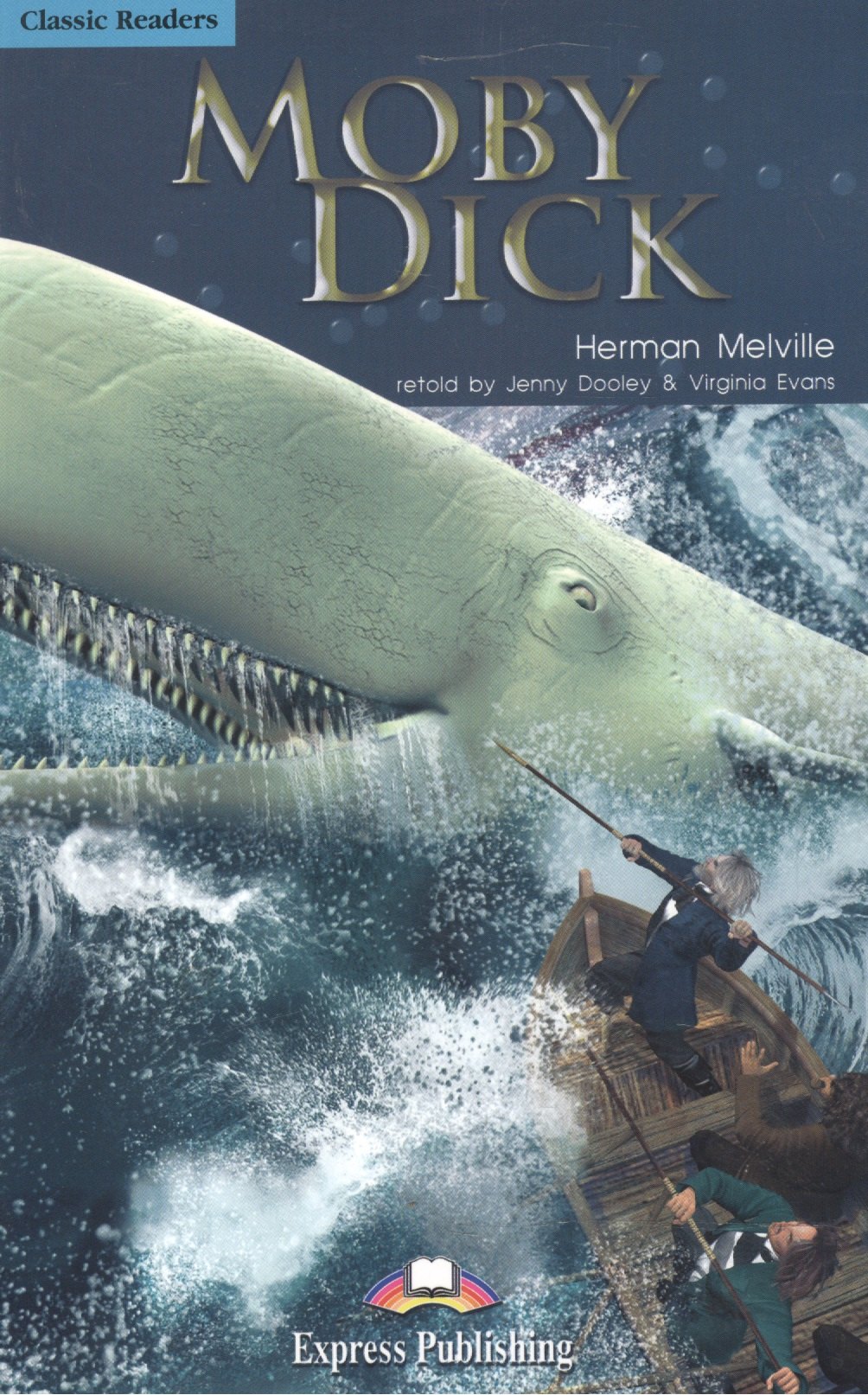 

Moby Dick. Reader. Книга для чтения