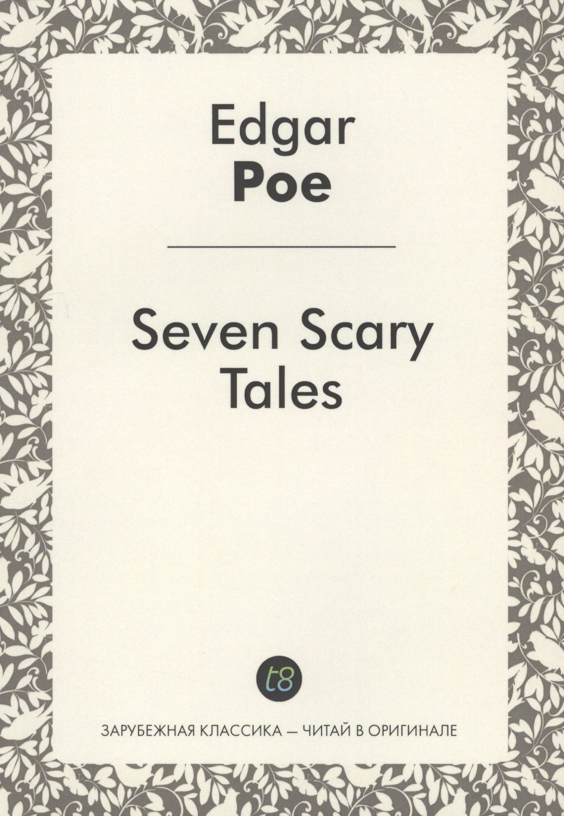 

Seven Scary Edgar Allan Poe Tales
