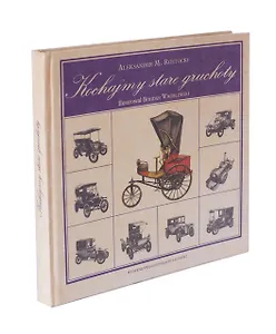 Kochajmy stare gruchoty