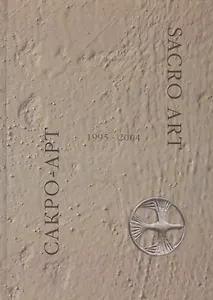 Сакро-арт 1995-2004 / Sacro-art 1995-2004