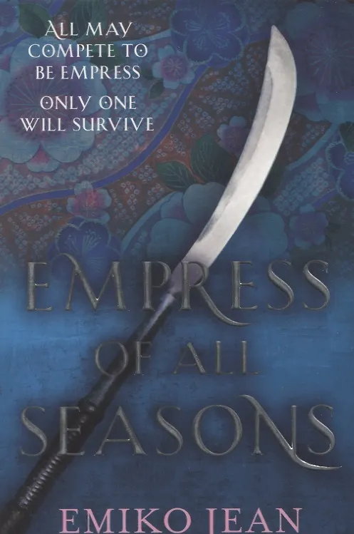 Книга Empress of all Seasons (Emiko Jean) — 1