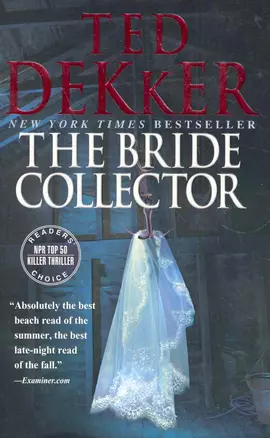 The Bride Collector / (мягк). Dekker T. (ВБС Логистик) — 2283383 — 1