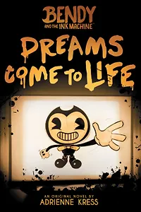 Bendy and The INK Machine Dreams come to life