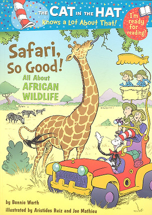 The Cat in the Hat Knows a Lot About That! Safari, So Good! / (мягк). Worth B. (ВБС Логистик) — 2300891 — 1