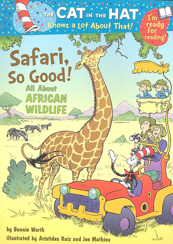Книга The Cat in the Hat Knows a Lot About That! Safari, So Good! / (мягк). Worth B. (ВБС Логистик) (Bonnie Worth) — 1